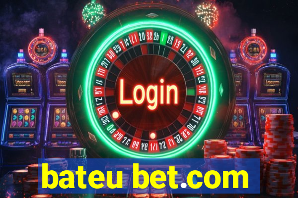 bateu bet.com